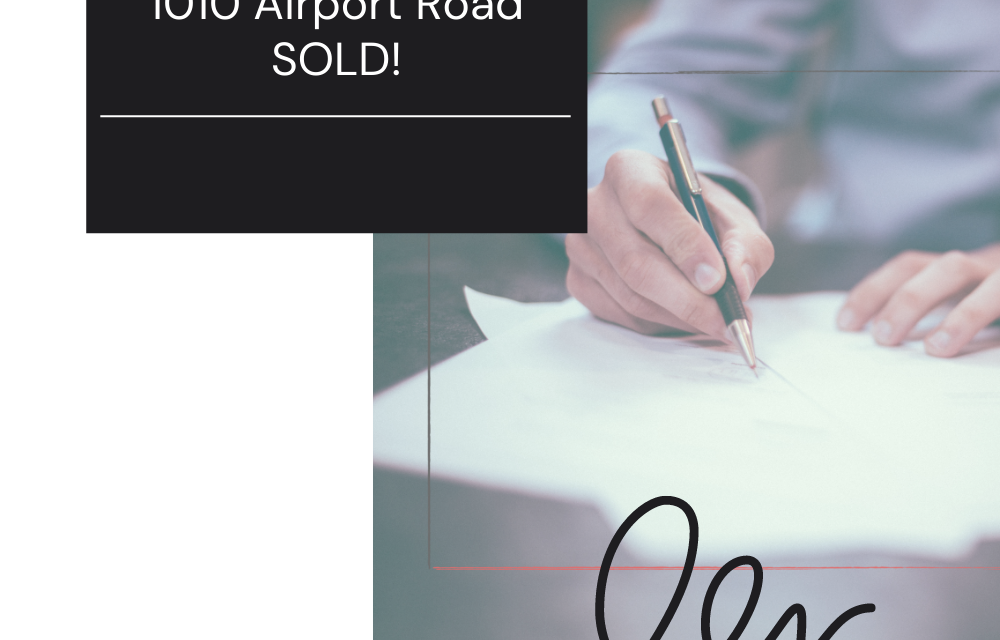 1010 Airport Road – SOLD!